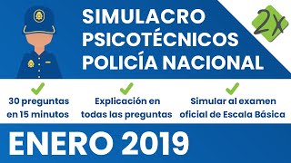 Simulacro Psicotécnicos Policía Nacional  Enero 2019 [upl. by Htebazileharas]