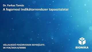 Dr Farkas Tamás  A fogorvosi indikátorrendszer tapasztalatai [upl. by Higginbotham]