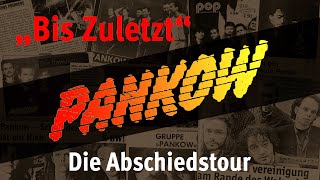 PANKOW  quotBis Zuletztquot  Die Abschiedstour 2025  Teaser [upl. by Dinsmore852]