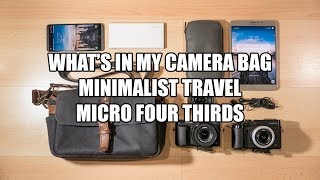 Minimalist Whats In My Camera Bag  Micro Four Thirds Travel [upl. by Lydia]