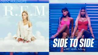 RSM  REM x Side to Side Mixed Mashup Ariana Grande ft Nicki Minaj [upl. by Tebzil142]