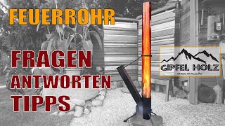 Feuerrohr  Fragen  Antworten  Tipps  Feuerrohr selber bauen  Bausatz  Neues Feuerrohr [upl. by Diandre]