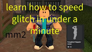 How to Speed Glitch in MM2 Quick and Easy [upl. by Assillam]