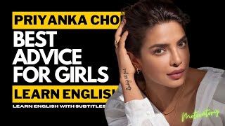 ENGLISH SPEECH  PRIYANKA CHOPRA  Change The Way You Look Girls  ENGLISH SUBTITLES [upl. by Lisan]