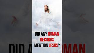 Did any Roman records mention Jesus christiantheology christianfaith [upl. by Yrrok]