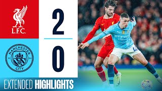 EXTENDED HIGHLIGHTS  Liverpool 20 Man City  Defeat at Anfield [upl. by Elna]