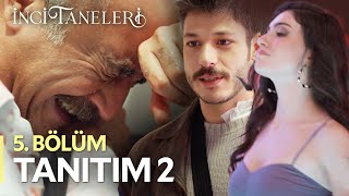 İnci Taneleri – 5Bölüm Tanıtım 2 [upl. by Epolulot131]