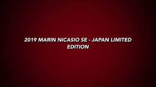 2019 Marin Nicasio SE Japan Limited Editon [upl. by Yodlem557]