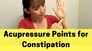 Acupressure Points For Constipation [upl. by Halladba]