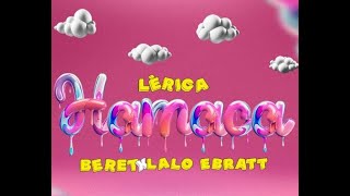 Hamaca  Lerica feat Beret y Lalo Ebratt  letra [upl. by Eatnhoj]