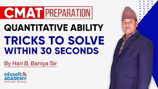 CMAT Quantitative Ability  Tricks to solve questions in 30 Seconds by Hari Sir  Edusoft Academy [upl. by Aseretairam]