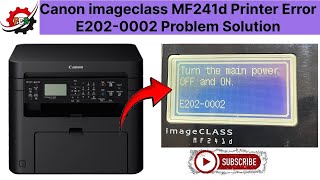 How to Fix Error E2020002  Printer Canon imageclass MF241d [upl. by Ahsoik]