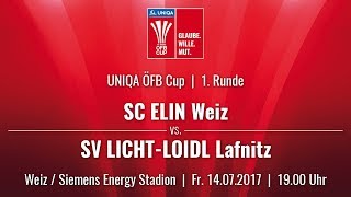 14072017  1900 Uhr SC ELIN Weiz SCW vs SV LICHTLOIDL Lafnitz LAF  Livestream [upl. by Parlin243]