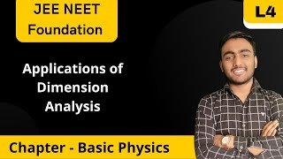 Application of Dimensional Analysis  Basic Physics  JEE amp NEET Foundation  Comprehensive Physics [upl. by Lilah]