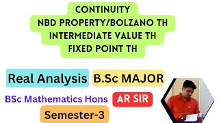 continuitynbd propintermediate value TBolzano Tfixed point Tattainment of boundsreal analysis [upl. by Eseyt619]