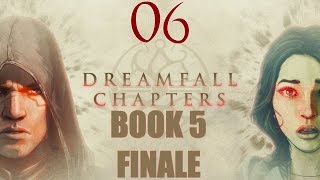 Dreamfall Chapters Book 5  Part 6 quotKian Prophet Wizzardquot Walkthrough 1080p60fps PC [upl. by Hannahc]