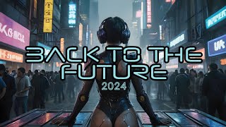 ⚡BACK TO THE FUTURE  EDM MUSIC MIX 2024  Progressive Dubstep Trance Techno Gaming 4K 🎧 [upl. by Eimia735]