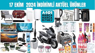 A101 17 EKİM 2024 A101 İNDİRİMLERİ A101 AKTÜEL KAMPANYALARI [upl. by Leunas]