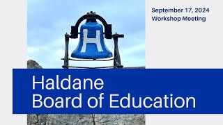 Haldane Board of Education  September 17 2024 [upl. by Schechter]