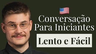 Conversação em Inglês para Iniciantes  1 Hora de Fala do DiaADia [upl. by Colwell]