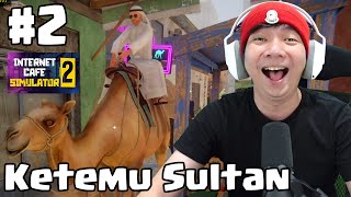 Ketemu Sultan  Internet Cafe Simulator 2 Indonesia 2 [upl. by Kesia]