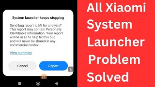 How to Solve System Launcher Keeps Stopping in Mi Phone  Mi System Launcher Problem [upl. by Haidabej]