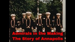 quot ADMIRALS IN THE MAKING quot US NAVAL ACADEMY ANNAPOLIS MARYLAND 1956 RECRUITING FILM 26454 Print 2 [upl. by Atinahs34]