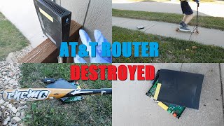 ATampT RouterModem Destruction [upl. by Susan606]