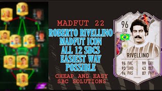 RIVELLINO  ALL 12 SBC SOLUTIONS Easiest Way Possible  Madfut Icon Rivellino Sbc  Madfut 22 [upl. by Akkimat640]