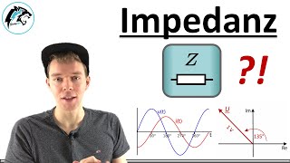 Was ist eine IMPEDANZ Wechselstromwiderstände  Elektrotechnik [upl. by Borras699]
