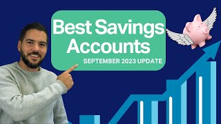 Best Savings Accounts in the UK  September 2023 [upl. by Vidovic]