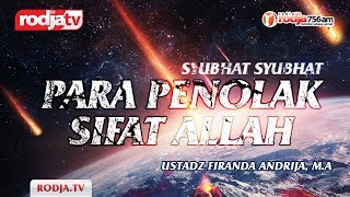 Ceramah Agama Islam Syubhat Syubhat Para Penolak Sifat AllahUstadz Firanda AndirjaMA [upl. by Ahsiel]