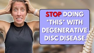 Avoid these THREE things with degenerative disc disease [upl. by Addiel]