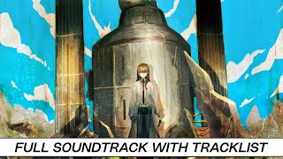 SteinsGate  Full OST with Timestamps  High Quality Soundtrack [upl. by Atcele]