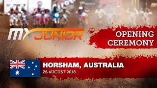 Opening Ceremony  Junior Motocross World Championship  2018  Horsham Australia Motocross [upl. by Hsejar]