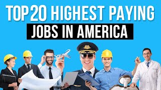 Top 20 Highest Paying Jobs In America [upl. by Notnad732]