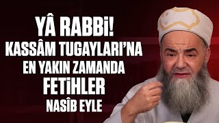 Yâ Rabbi Kassâm Tugayları’na ve Hamâs’a En Yakın Zamanda Fetihler Nasîb Eyle [upl. by Lyndsay319]