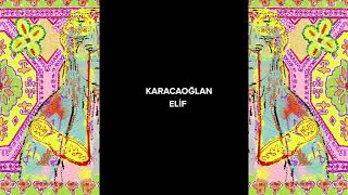 Karacaoğlan  Elif [upl. by Lucio]