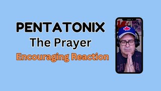 PentatonixThe PrayerReactionThe Brian YT show [upl. by Martita461]