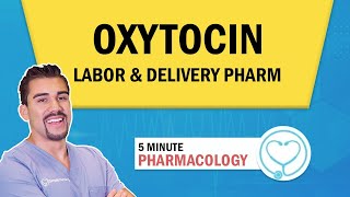 Pharmacology  Labor amp delivery medication Oxytocin nursing RN PN NCLEX [upl. by Nnoved114]