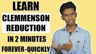 SUPER TRICK TO LEARN ORGANIC CHEMISTRY REACTIONS  CLEMMENSEN REDUCTION  HINDI [upl. by Radford]