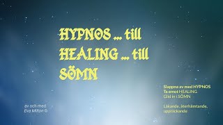 Hypnos till Healing till Sömn [upl. by Udall100]