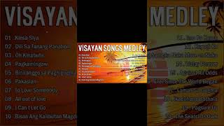 VISAYAN SONGS COLLECTION 🎵 VISAYAN SONGS MEDLEY COLLECTION 🎵 Kinsa Siya  Dili Sa Tanang Panahon [upl. by Ellennahc39]