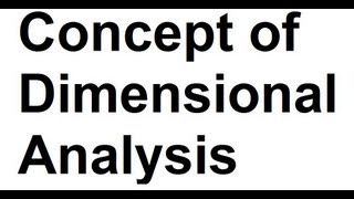 Concept of Dimensional Analysis Physics [upl. by Abbotsun]