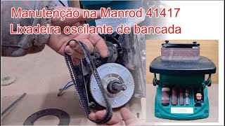 Manutenção na Lixadeira Oscilante Manrod 41417 [upl. by Gnek]