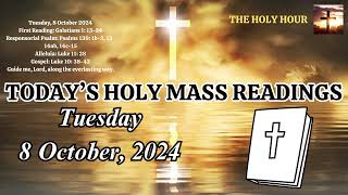 Todays Mass Readings 8 October 2024 Tuesday  Catholic Daily Reading And Gospel  The Holy Hour [upl. by Klatt652]