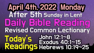 April 42022 Mondays Daily Bible Reading Revised Common Lectionary [upl. by Haddad]