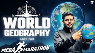 Complete World Geography  Geography Marathon for UPSC 2024  25  Anirudh Malik [upl. by Aguste]