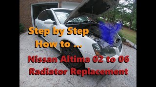 How to Replace 2005 Nissan Altima Radiator Replacement 0203040506 [upl. by Navar]