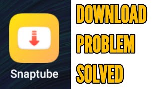 Fix Snaptube Download Problem Solved [upl. by Enelez531]